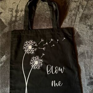 Custom Tote Bag “Blow Me”- Reusable
